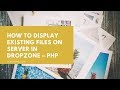 How to Display existing files on Server in Dropzone – PHP
