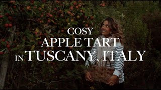 COSY AUTUMN APPLE TART IN TUSCANY, ITALY