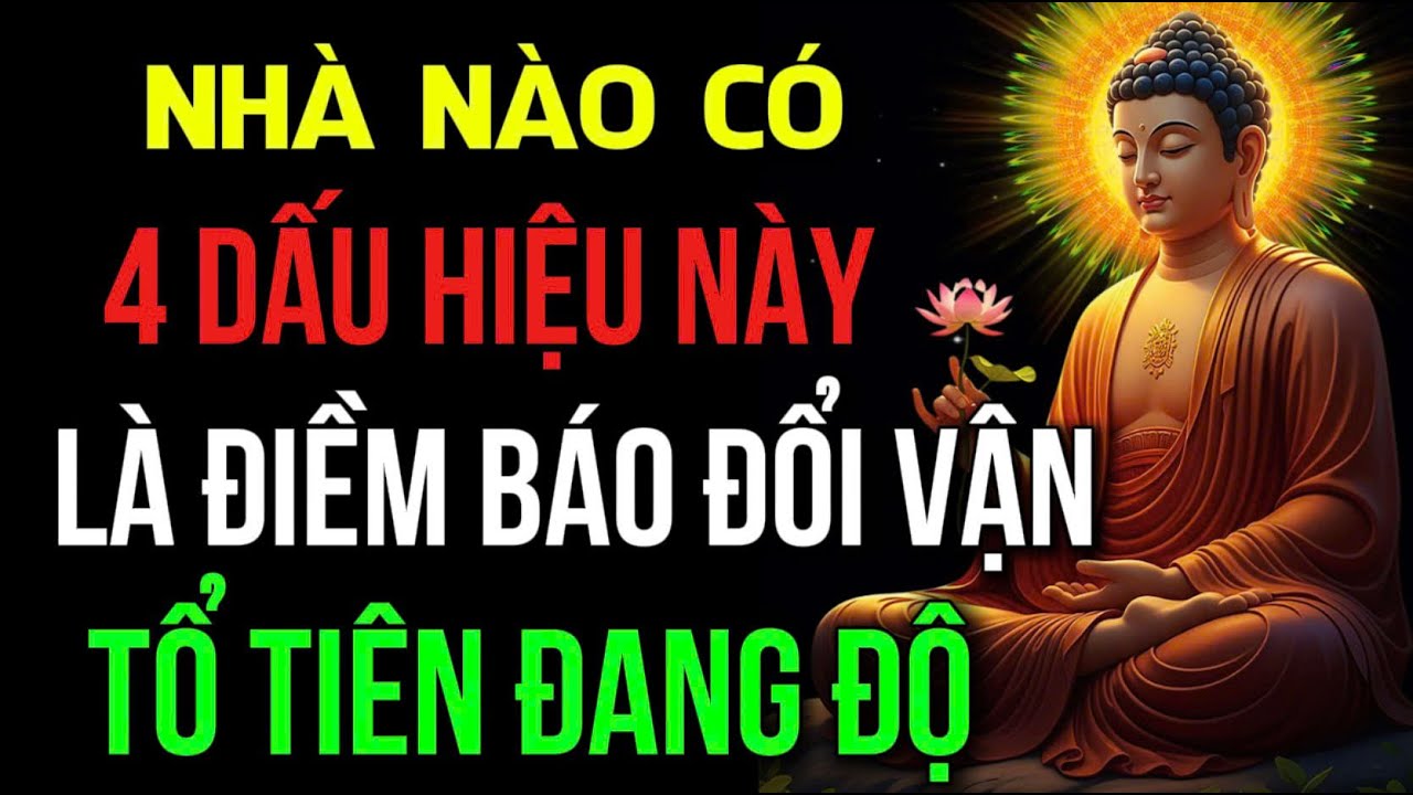 NHÀ NÀO CÓ 4 DẤU HIỆU NÀY, LÀ ĐIỀM BÁO ĐỔI VẬN, NGHÈO CŨNG HÓA GIÀU | Đóa Hoa Thiện Lành