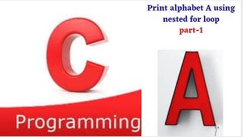 Print alphabet A using nested for loop || part-1