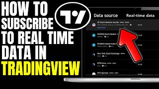 How To Subscribe To Real Time Data In Tradingview (2026)