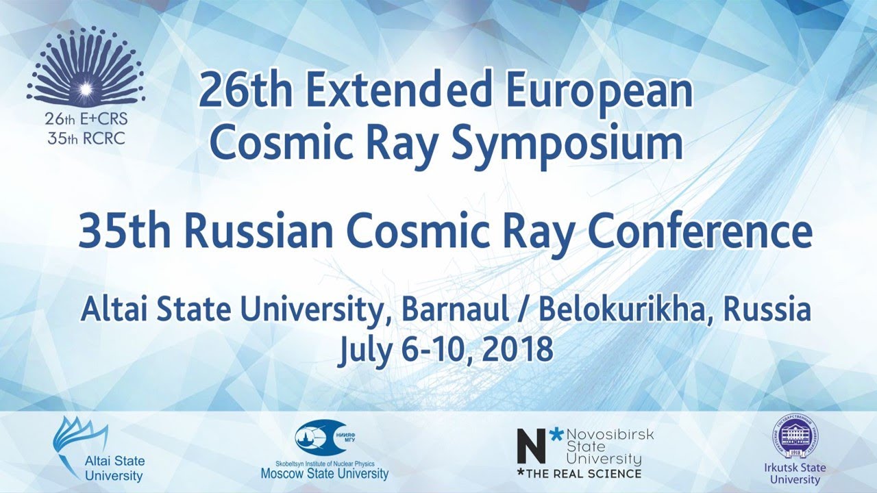 The 26th Extended European Cosmic Ray Symposium (Altai State University