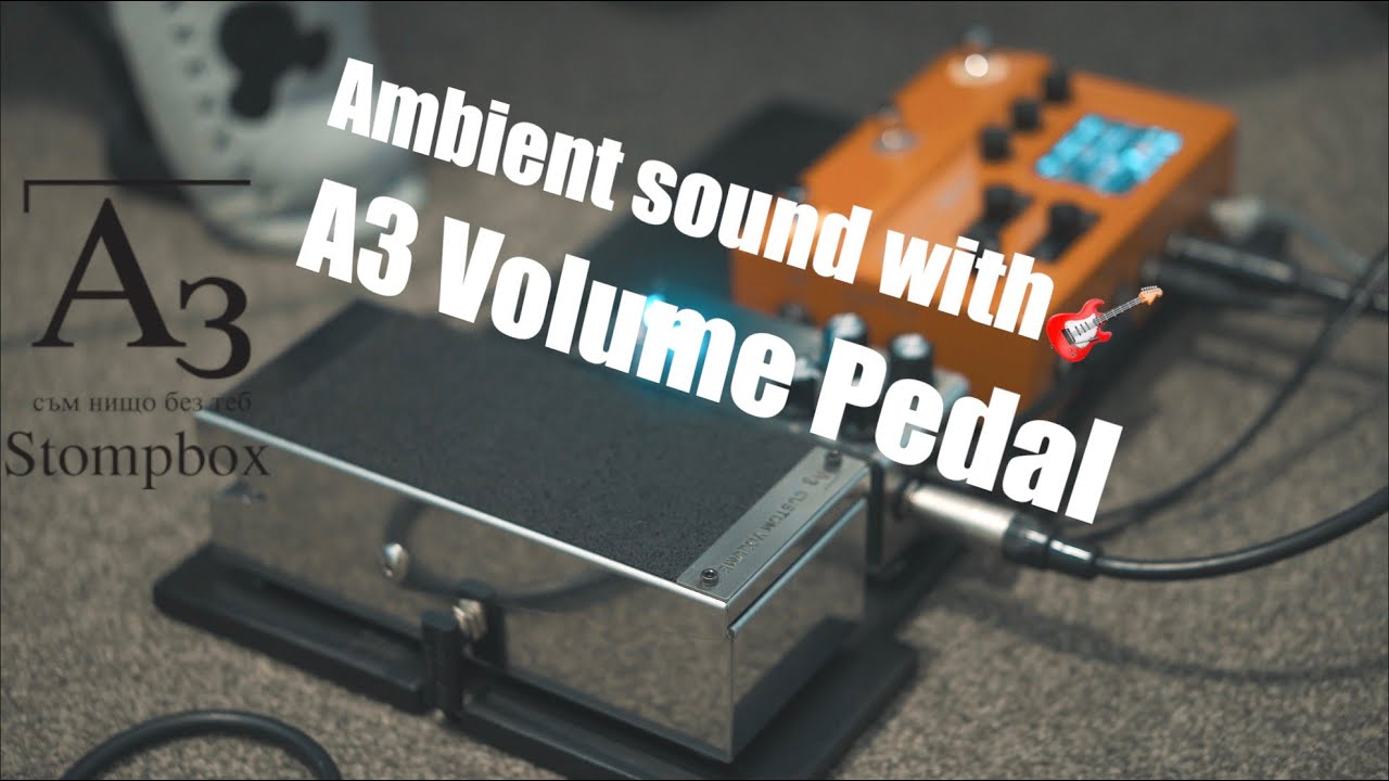 Ambient Sound with A3 Volume Pedal🎸(Feat. HX Stomp) - YouTube