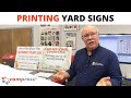 Yard Sign Production Run | iUV1200s UV Printer