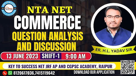 NTA NET Commerce Shift 1 | 13 June 2023 | Questions Analysis and Discussion | Key to Success Academy