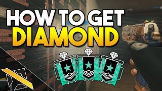 HOW TO GET DIAMOND FAST - Rainbow Six Siege (How To Rank Up)