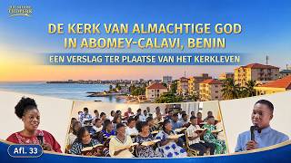 Een verslag ter plaatse van het kerkleven, afl. 33: Ervaringsgetuigenissen van De Kerk van Almachtige God in Abomey-Calavi, Benin: De waarheid in praktijk brengen is de enige manier om verdorven gezindheden op te lossen