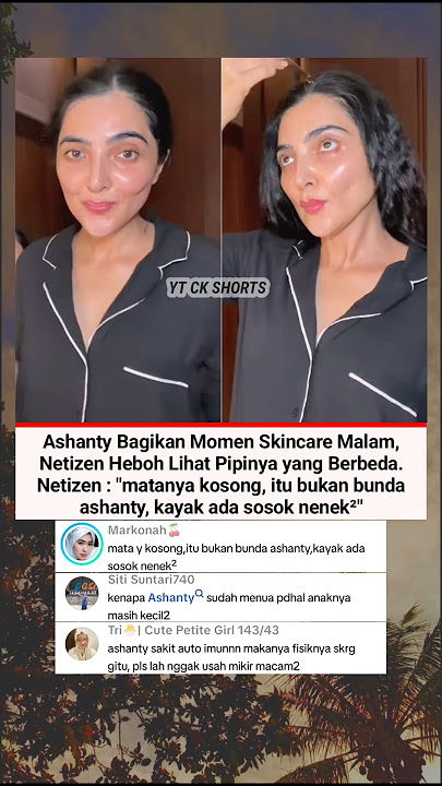 Netizen Salfok Dgn Wajah Ashanty Dibilang Mirip Nenek² 😫