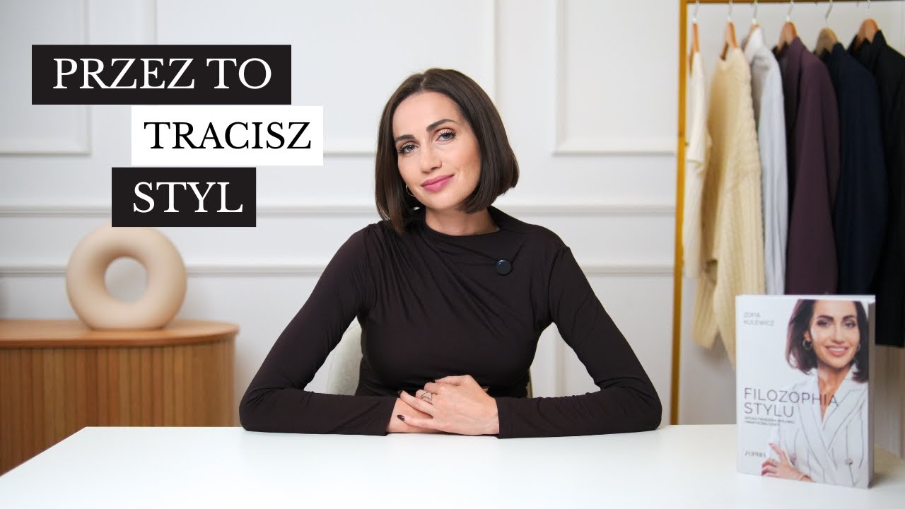 5 przekonań, które sabotują Twój styl.
