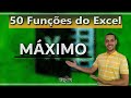 Função MÁXIMO - 50 Fórmulas do Excel - 12 de 50
