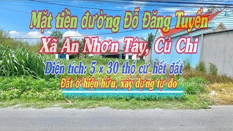 Đất Củ Chi xã An Nhơn Tây, mặt tiền Đỗ Đăng Tuyển 