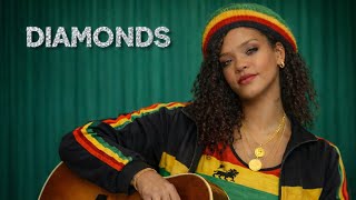Rihanna  Diamonds reggae Version