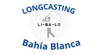 LONGCASTING EN BAHIA BLANCA. LI-BA-LO #longcasting