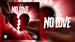 Jahm - No Love | Official Audio