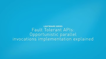Fault Tolerant APIs: Opportunistic parallel invocations implementation explained