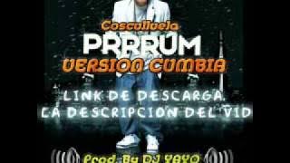 Prrrum (Version Cumbia) - COSCULLUELA [Remix DJ YAYO]