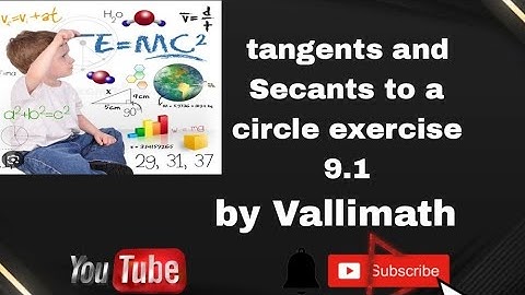 Tangents and Secants to a circle Ex-9.1