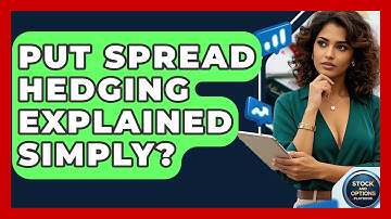 Put Spread Hedging Explained Simply? - Stock and Options Playbook