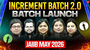 JAIIB MAY 2026 | Increment Batch 2.0 Batch Launch | JAIIB MAY 2026 | Officer Adda