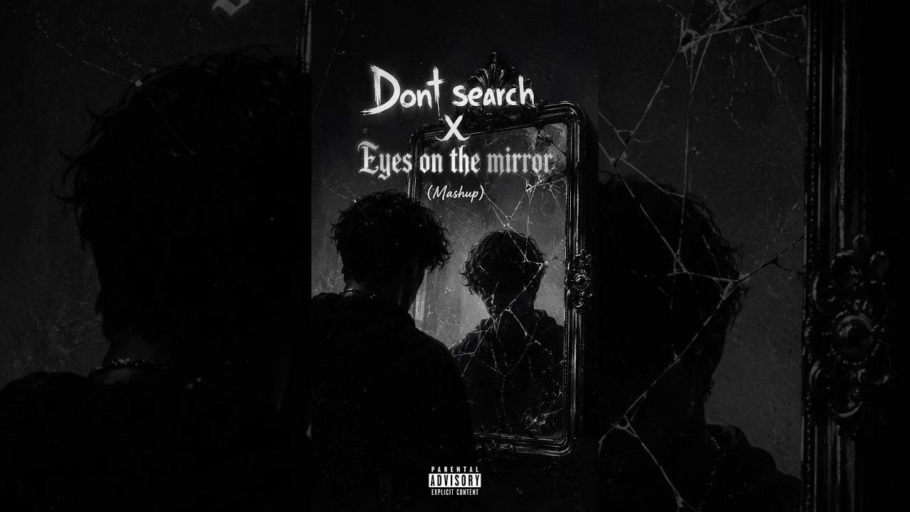 Watch Dont search x Eyes on the mirror (MashUP) on YouTube Watch Dont search x Eyes on the mirror (MashUP) on YouTube