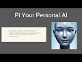 Pi Your Personal AI from Inflection.ai. Personalized Empathetic Digital Assistant