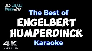 The Best of Engelbert Humperdinck karaoke