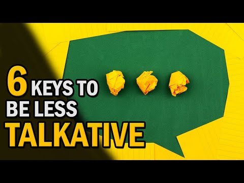 Video: How To Get Rid Of Talkativeness