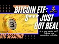 BITCOIN ETF APPROVED - Things Heating Up