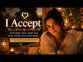 🌙 I Accept Myself | Gentle Affirmations for Self Love & Inner Peace