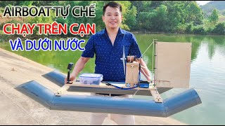 Chế Airboat RC với ống nhựa PVC có thể chạy trên cạn và dưới nước