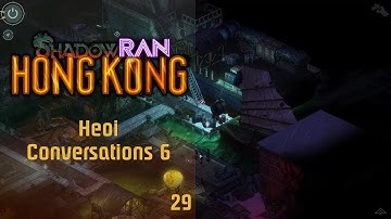 ShadowRan: Hong Kong 29 - Heoi Conversation 6 - ShadowRan: Hong Kong Let