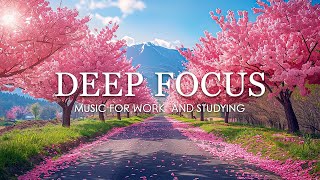 Deep Focus Music To Improve Concentration  12 Hours of Ambient Study Music to Concentrate #755