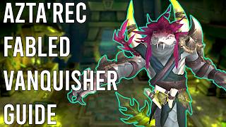 Azta'rec Fabled Vanquisher Guide - Prot Warrior PoV