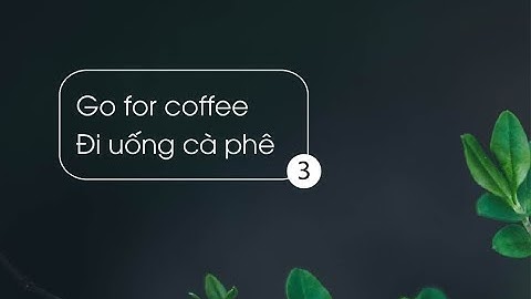 Giấy dâ từ hạt coffee tiếng anh là gì năm 2024