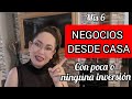 👉Mis 6 NEGOCIOS desde CASA con poco o NADA DE DINERO. De esto vivo.