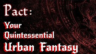 Why You Should Be Reading Pact (and Pale)