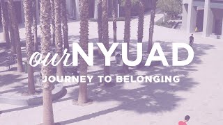 OurNYUAD: Journey to Belonging