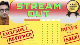 StreamOut Review 👉 Complete Demo And 🎁 Best Bonuses 🎁 For👉 [Stream Out Review]👇