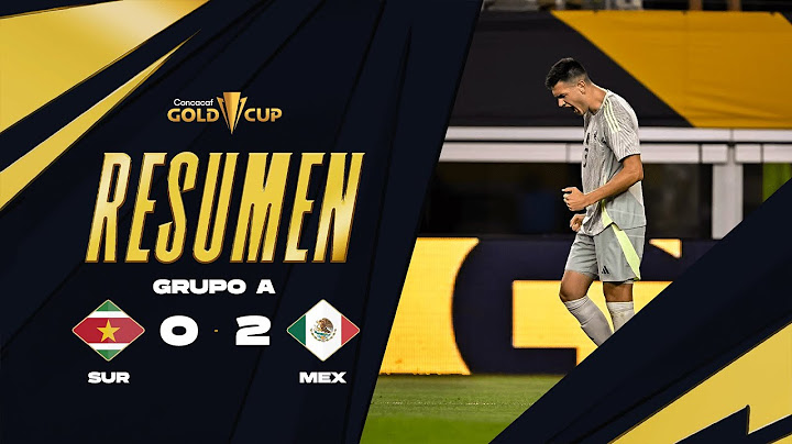 Surinam 0-2 México | Copa Oro 2025 | Fase de Grupos