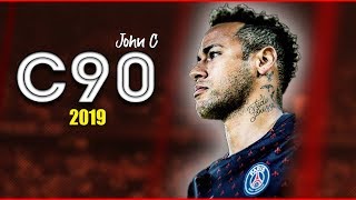 Neymar Jr ● C90 - John C ● Goals & Skills 2019/20 ᴴᴰ