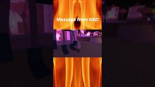 Message from G0Z! #shorts #drseadevil  #roblox #evade #G0Z