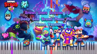 Brawl Stars Season 13 Deep Sea Brawl Menu Music Piano Version