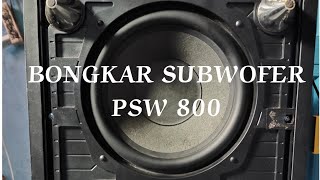 BONGKAR BARANG EPS 6 bongkar subwofer psw 800