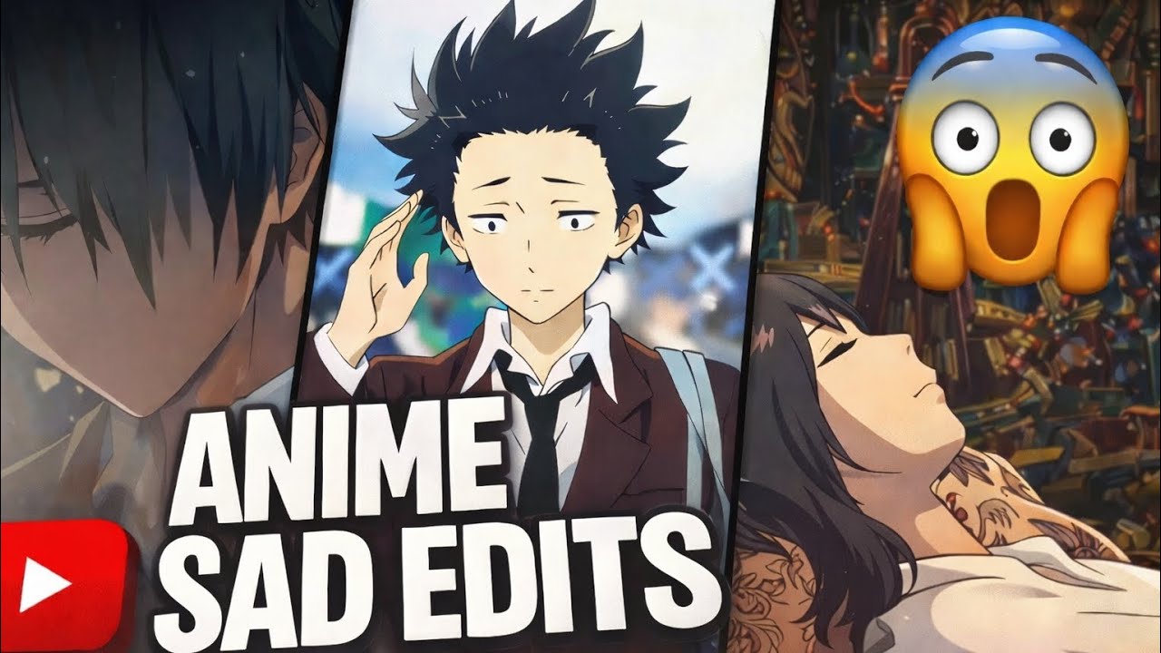 「AMV」Anime sad edit 