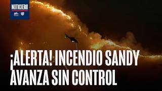 Incendio Sandy en California y provoca evacuaciones masivas en Simi Valley viento extiende el fuego