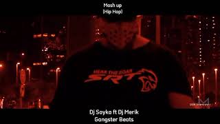 Dj Soyka ft Dj Merik - Gangster Beats (Mash up Hip Hop)