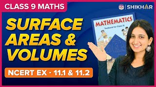 Surface Areas and Volumes | NCERT Exercises 11.1 and 11.2 | Chapter 11 | Arsh Ma’am | Class 9