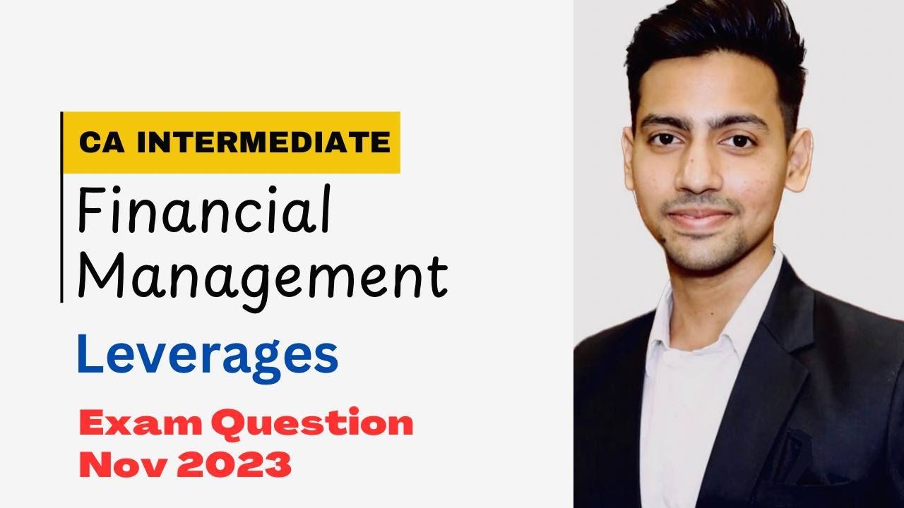 Leverage || Exam Question Nov 2023 || CA Inter - YouTube