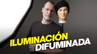 ILUMINACIÓN DIFUMINADA explicada desde la práctica