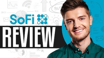 SoFi Bank Review 2025 | Everything You Need To Know (Pros, Cons And More!)